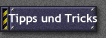 Tipps und Tricks